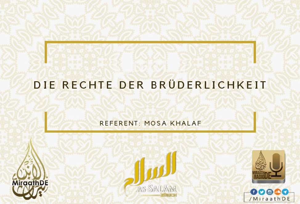 rechte brüderlichkeit mosa khalaf